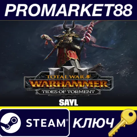 Total War: WARHAMMER III - Sayl – Tides of Torment DLC EU Steam КЛЮЧ