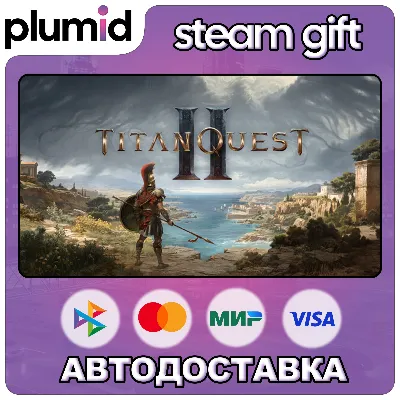 Titan Quest II Steam Gift / Россия + МИР / АВТО