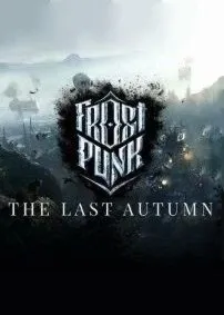  Frostpunk: The Last Autumn /Steam Ключ / Только  Китай