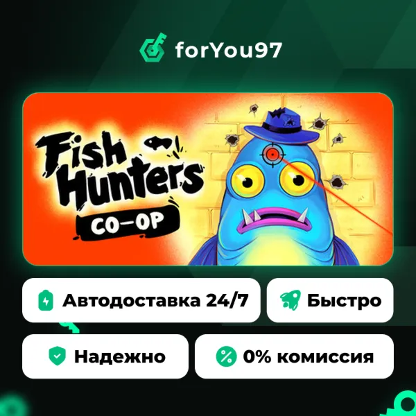 Fish Hunters: Most Lethal Fishing Simulator  · Steam Gift · АВТОДОСТАВКА