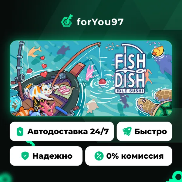 Fish to Dish: Idle Sushi · Steam Gift · АВТОДОСТАВКА