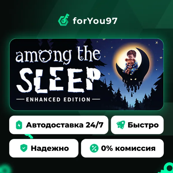 Among the Sleep - Enhanced Edition · Steam Gift · АВТОДОСТАВКА