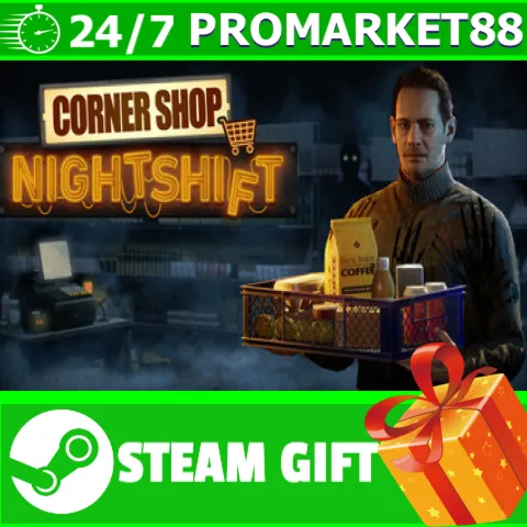 ️ВСЕ СТРАНЫ+РОССИЯ CornerShop NightShift STEAM GIFT