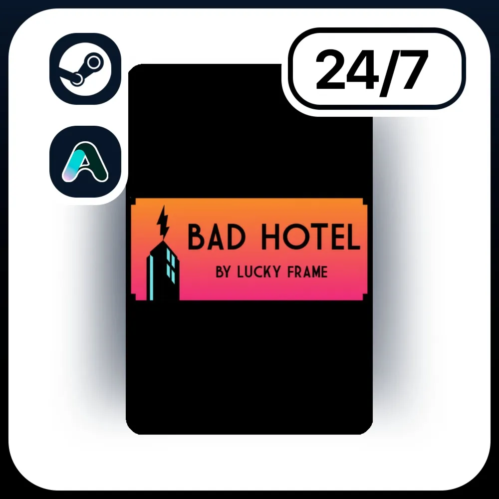 АВТО BAD HOTEL \ STEAM ПОДАРКОМ ДЛЯ RU | CIS 24/7