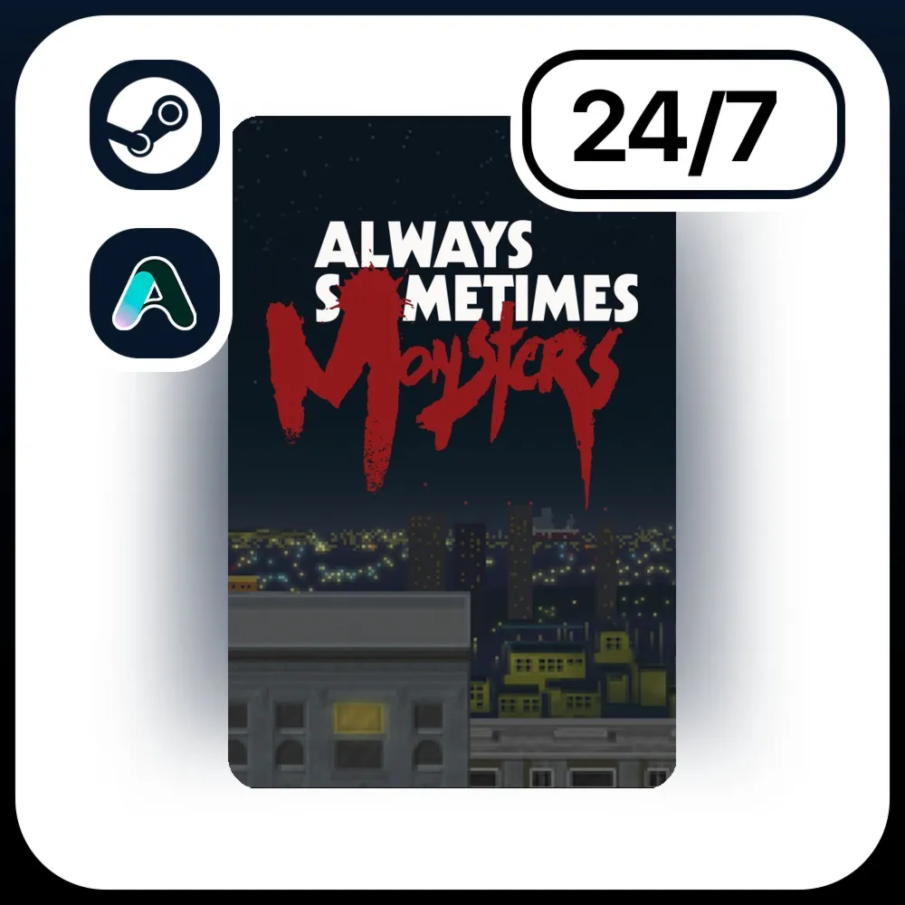 АВТО ALWAYS SOMETIMES MONSTERS \ STEAM ПОДАРКОМ ДЛЯ KZ | RU | UA | CIS 24/7