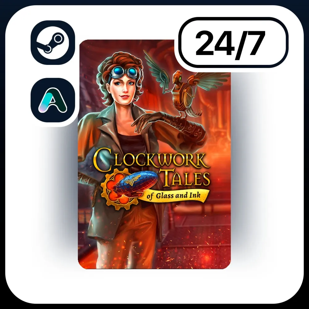 АВТО CLOCKWORK TALES: OF GLASS AND INK \ STEAM ПОДАРКОМ ДЛЯ KZ | RU | UA | CIS 24/7