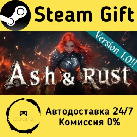  Ash & Rust ???? Steam Gift РФ/КЗ/др.  Автодоставка