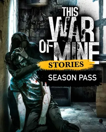 This War Of Mine: Stories - Season Pass /Steam Ключ / Только  Китай