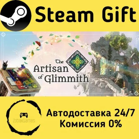  The Artisan of Glimmith ???? Steam Gift РФ/КЗ/др.  Автодоставка