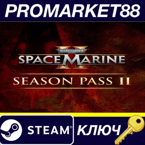 Warhammer 40,000: Space Marine 2 - Season Pass 2 DLC Steam КЛЮЧ