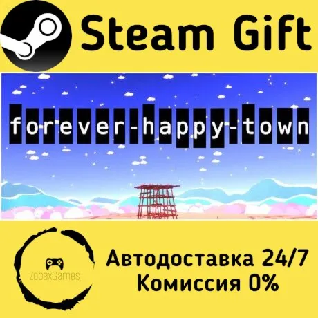  forever-happy-town ???? Steam Gift РФ/КЗ/др.  Автодоставка