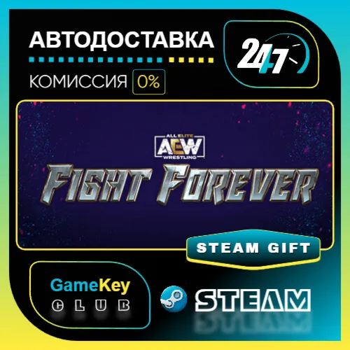 AEW: Fight Forever / STEAM GIFT / Выбор стран