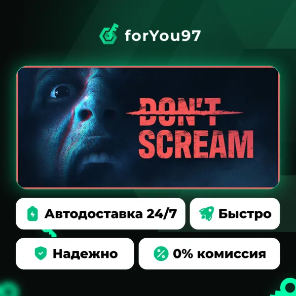 DON'T SCREAM · Steam Gift · АВТОДОСТАВКА