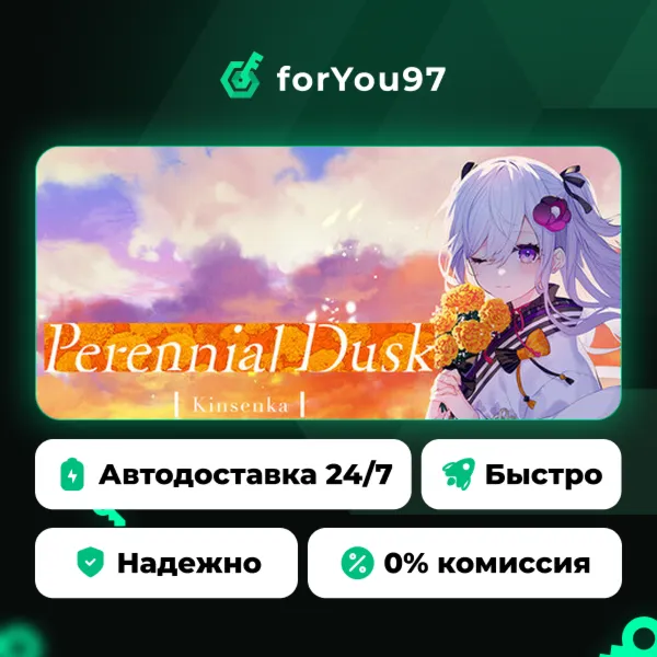 Perennial Dusk -Kinsenka- · Steam Gift · АВТОДОСТАВКА