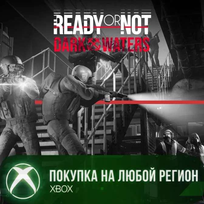 Ready or Not: Dark Waters XBOX На Любой Регион