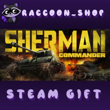 Sherman Commander * STEAM RU*KZ*UA*СНГ 🔥