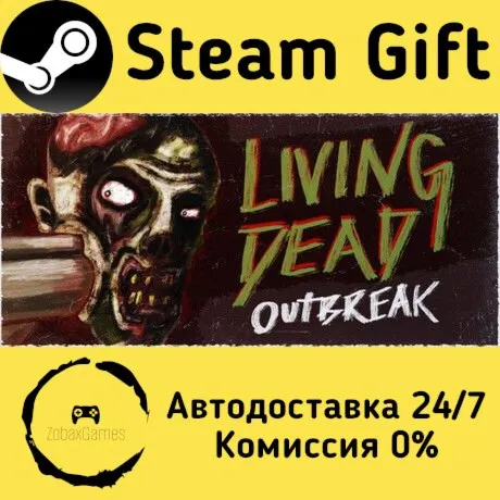  Living Dead Outbreak ???? Steam Gift РФ/КЗ/др.  Автодоставка