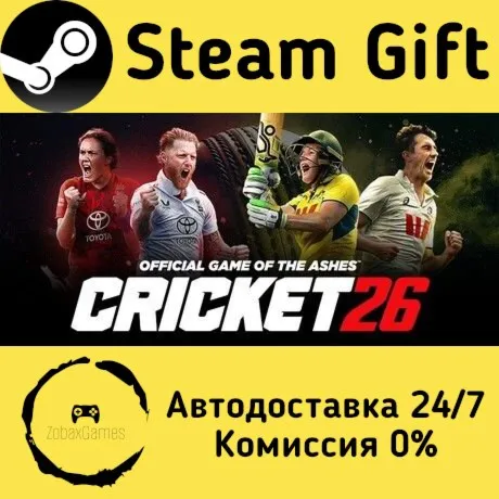  Cricket 26 - The Official Game of the Ashes ???? Steam Gift РФ/КЗ/др.  Автодоставка