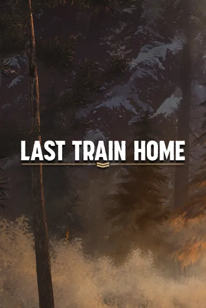 Last Train Home Digital Deluxe Edition (Steam Ключ)