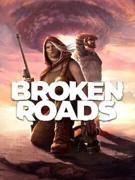 ✨ 🏜️ BROKEN ROADS - STEAM KEY - INSTANT DELIVERY - GLOBAL ✨