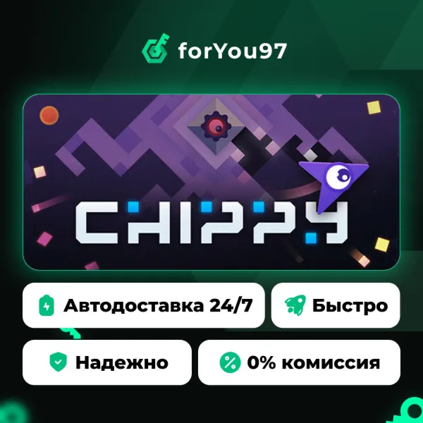 Chippy · Steam Gift · АВТОДОСТАВКА