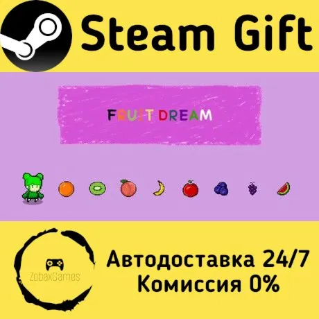  Fruit Dream ???? Steam Gift РФ/КЗ/др.  Автодоставка