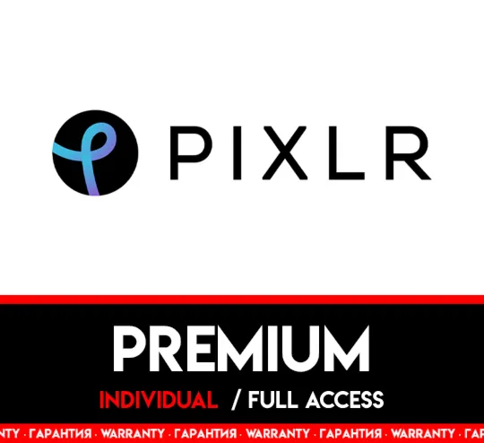 PIXLR PREMIUM / 7 ДНЕЙ / ПОЛНЫЙ ДОСТУП / ПИКСЛР / ГАРАНТИЯ