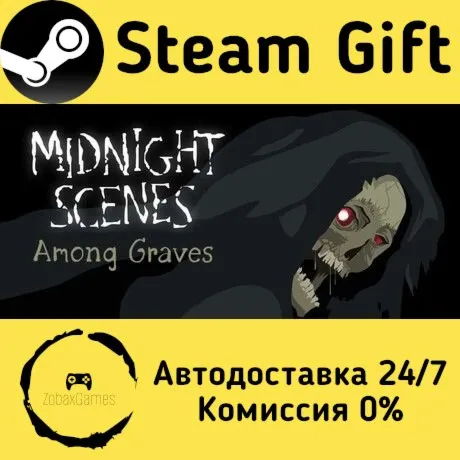  Midnight Scenes: Among Graves ???? Steam Gift РФ/КЗ/др.  Автодоставка