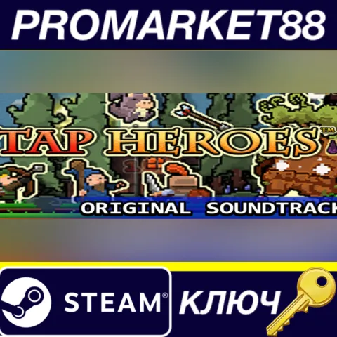 Tap Heroes - Original Soundtrack DLC Steam КЛЮЧ GLOBAL