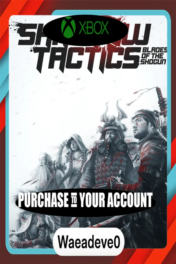 Shadow Tactics: Blades of the Shogun Xbox – Purchase for Your Account