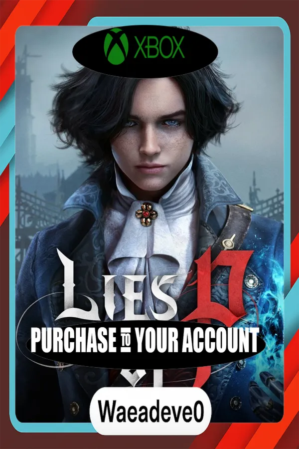 Lies of P Xbox – Purchase for Your Account