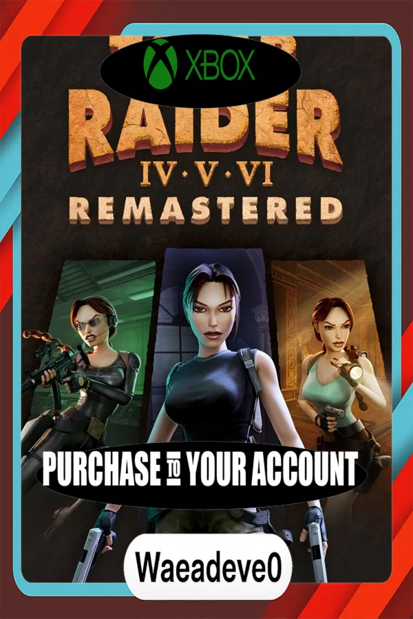 Tomb Raider IV-VI Remastered Xbox – Purchase for Your Account