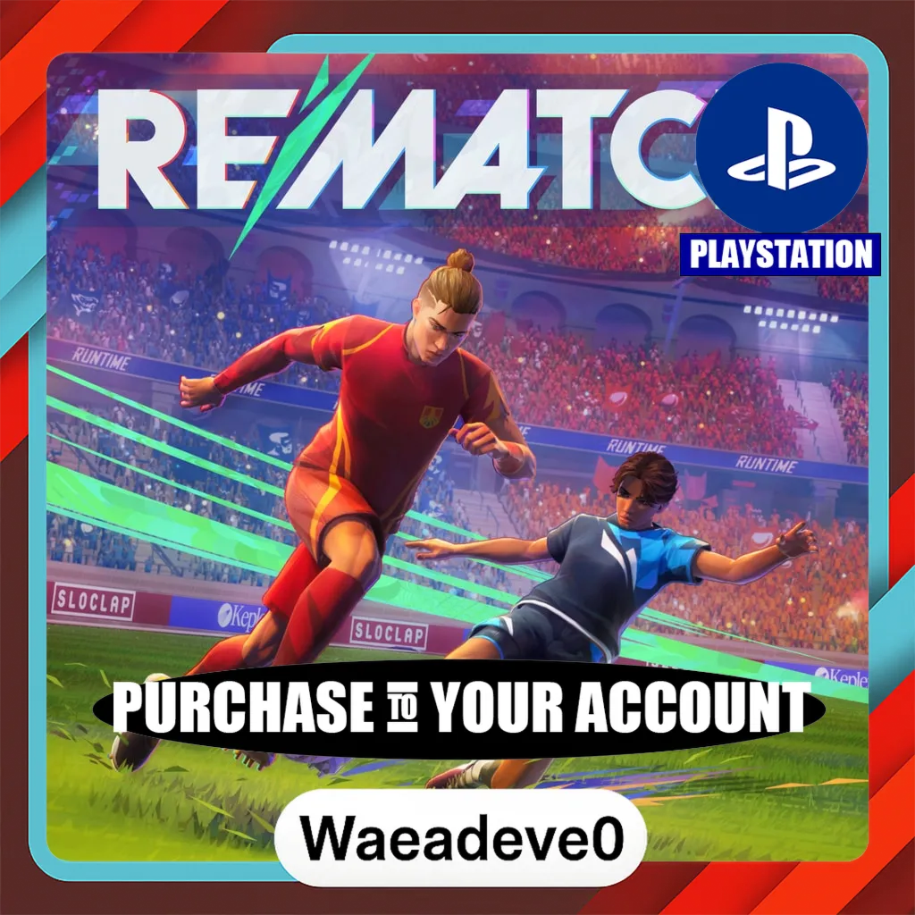 REMATCH – PlayStation (PSN) – Purchase in Your Account
