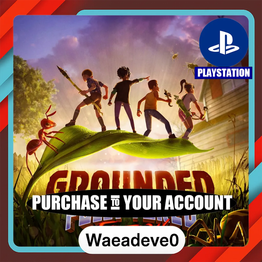 Grounded PS4® & PS5® – PlayStation (PSN) – Purchase in Your Account