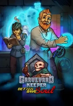 Graveyard Keeper - Better Save Soul /Steam Ключ / Только  Китай
