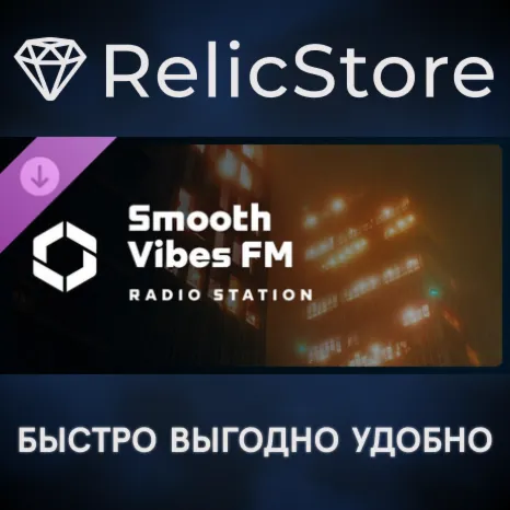 Cities: Skylines II - Smooth Vibes FM DLC - STEAM RU
