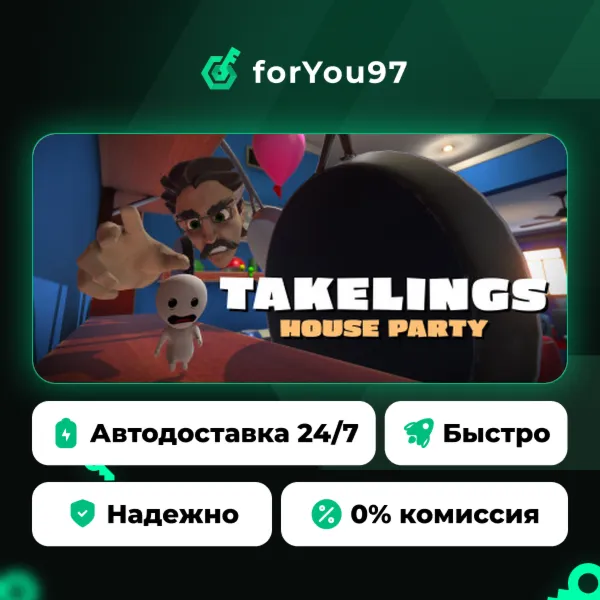 Takelings House Party · Steam Gift · АВТОДОСТАВКА