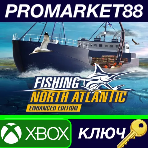 Fishing: North Atlantic Enhanced Edition AR Xbox Series X|S КЛЮЧ
