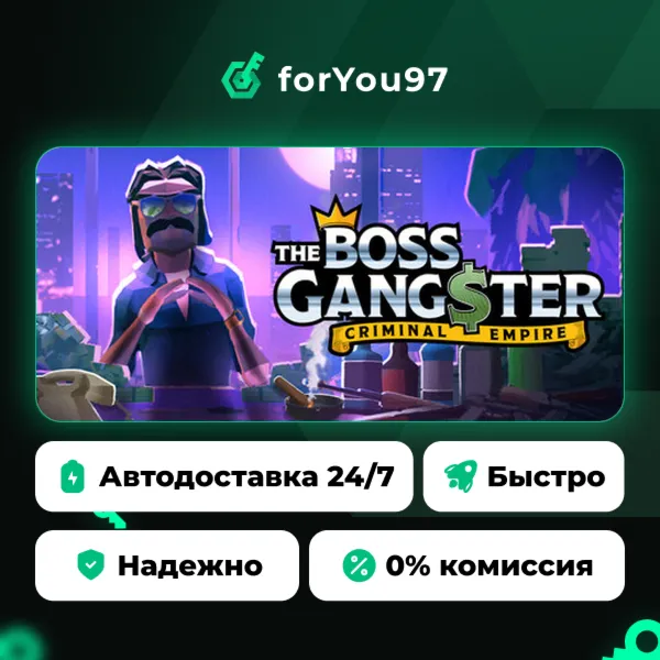 The Boss Gangster: Criminal Empire · Steam Gift · АВТОДОСТАВКА