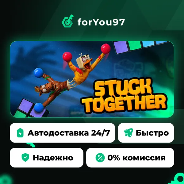 Stuck Together · Steam Gift · АВТОДОСТАВКА