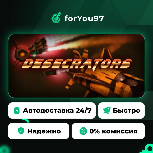 Desecrators · Steam Gift · АВТОДОСТАВКА