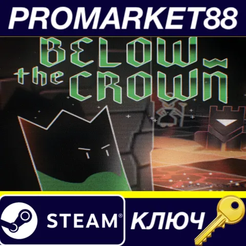 Below the Crown Steam КЛЮЧ GLOBAL