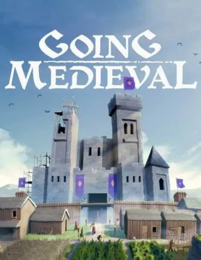  Going Medieval /Steam Ключ / Только  Европа