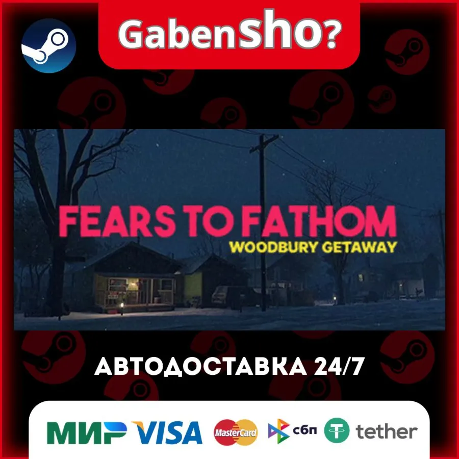 Fears to Fathom - Woodbury Getaway СТИМ Steam Gift