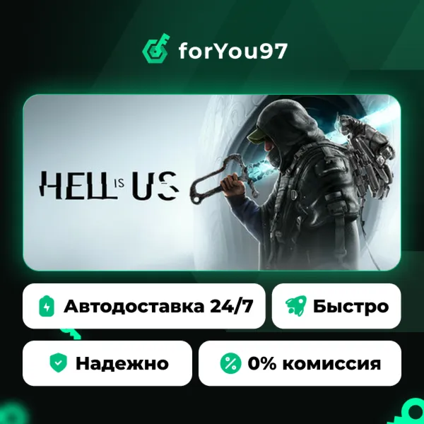 Hell is Us · Steam Gift · АВТОДОСТАВКА
