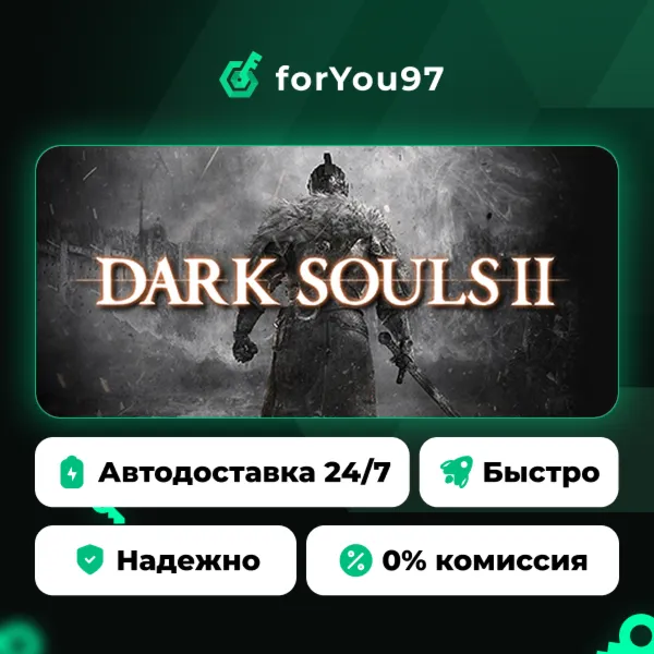 DARK SOULS™ II · Steam Gift · АВТОДОСТАВКА