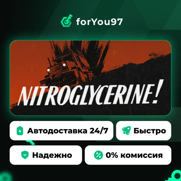 Nitroglycerine! · Steam Gift · АВТОДОСТАВКА