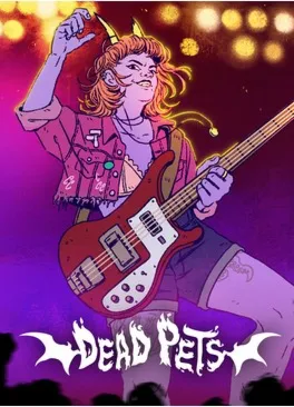  Dead Pets: A Punk Rock Slice of Life Sim /Steam Ключ / РФ+СНГ