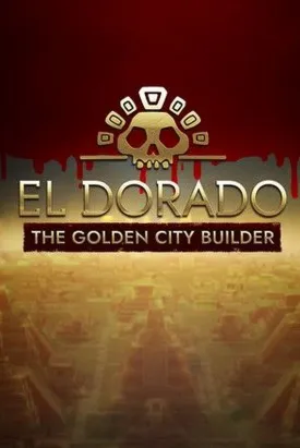  El Dorado: The Golden City Builder /Steam Ключ / Весь мир