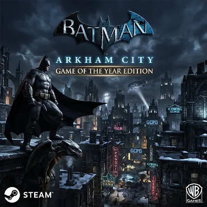 Batman Arkham City GOTY (Steam Ключ)